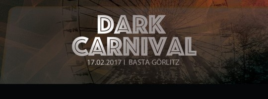 Dark Carnival Februar 2017
